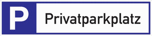 Parkplatzbeschilderung Privatparkplatz ( 3000277695 )
